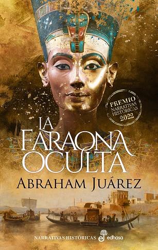 LA FARAONA OCULTA | 9788435064026 | JUÁREZ, ABRAHAM | Llibreria Ombra | Llibreria online de Rubí, Barcelona | Comprar llibres en català i castellà online