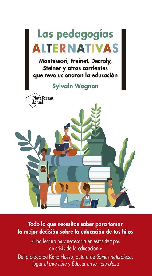 LAS PEDAGOGÍAS ALTERNATIVAS | 9788418582479 | WAGNON, SYLVAIN | Llibreria Ombra | Llibreria online de Rubí, Barcelona | Comprar llibres en català i castellà online