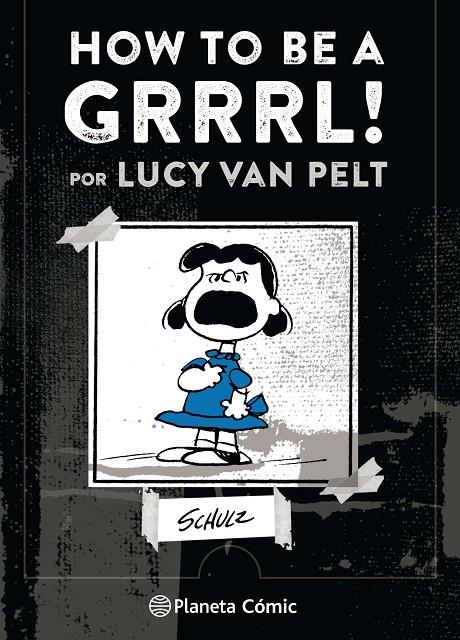 HOW TO BE A GRRRRRL | 9788491737414 | M.%SCHULZ, CHARLES | Llibreria Ombra | Llibreria online de Rubí, Barcelona | Comprar llibres en català i castellà online