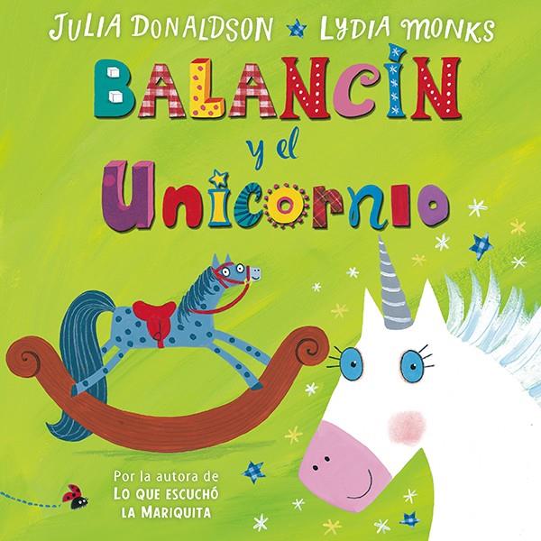 BALANCÍN Y EL UNICORNIO | 9788494163487 | DONALDSON, JULIA | Llibreria Ombra | Llibreria online de Rubí, Barcelona | Comprar llibres en català i castellà online