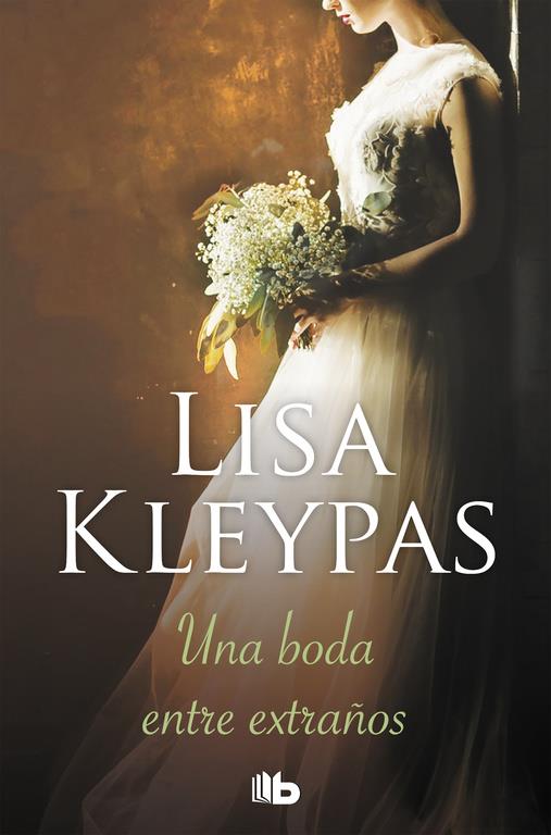 UNA BODA ENTRE EXTRAÑOS (VALLERANDS 1) | 9788490705360 | LISA KLEYPAS | Llibreria Ombra | Llibreria online de Rubí, Barcelona | Comprar llibres en català i castellà online