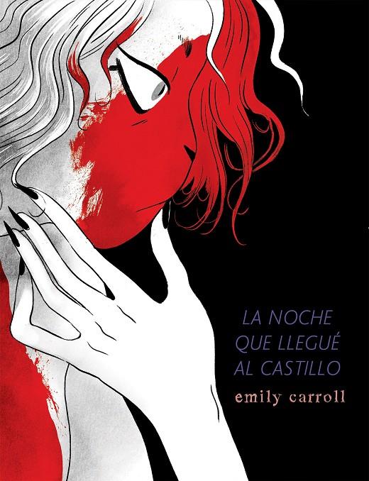 LA NOCHE QUE LLEGUÉ AL CASTILLO | 9788494980817 | CARROLL, EMILY | Llibreria Ombra | Llibreria online de Rubí, Barcelona | Comprar llibres en català i castellà online