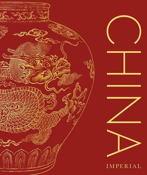 CHINA IMPERIAL | 9780241703069 | DK | Llibreria Ombra | Llibreria online de Rubí, Barcelona | Comprar llibres en català i castellà online