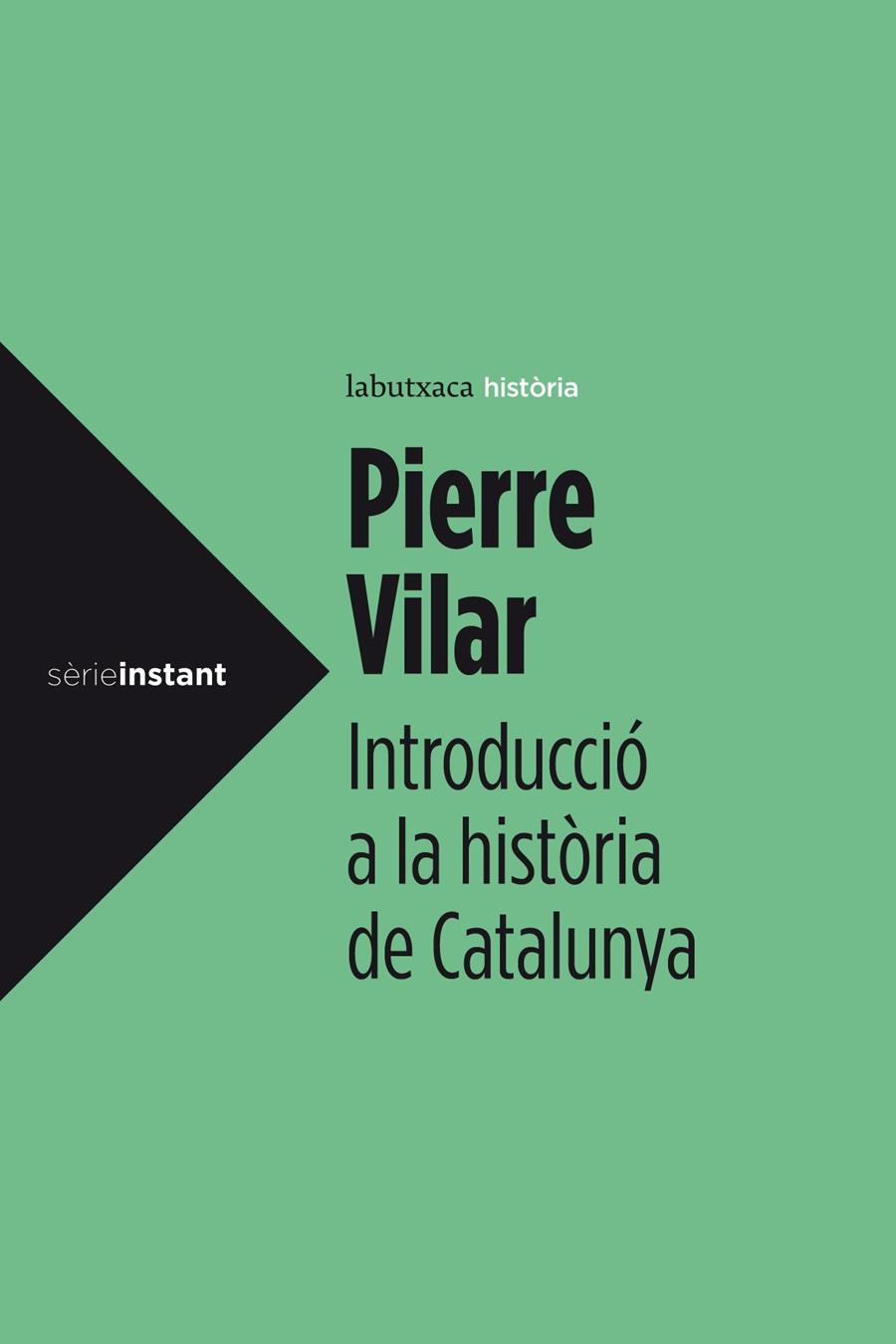 INTRODUCCIÓ A LA HISTÒRIA DE CATALUNYA | 9788499307008 | PIERRE VILAR | Llibreria Ombra | Llibreria online de Rubí, Barcelona | Comprar llibres en català i castellà online