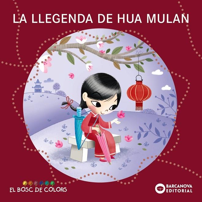 LA LLEGENDA DE HUA MULAN | 9788448952853 | BALDÓ, ESTEL/GIL, ROSA/SOLIVA, MARIA | Llibreria Ombra | Llibreria online de Rubí, Barcelona | Comprar llibres en català i castellà online