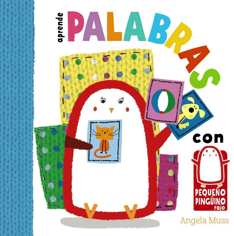 APRENDE PALABRAS CON EL PEQUEÑO PINGÜINO | 9788469606742 | MUSS, ANGELA | Llibreria Ombra | Llibreria online de Rubí, Barcelona | Comprar llibres en català i castellà online