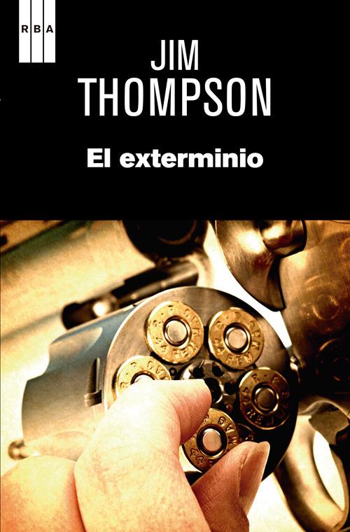 EL EXTERMINIO | 9788490067703 | JIM THOMPSON | Llibreria Ombra | Llibreria online de Rubí, Barcelona | Comprar llibres en català i castellà online
