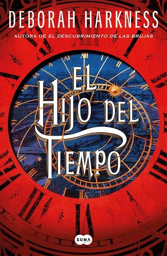 EL HIJO DEL TIEMPO (EL DESCUBRIMIENTO DE LAS BRUJAS 4) | 9788491297932 | HARKNESS, DEBORAH | Llibreria Ombra | Llibreria online de Rubí, Barcelona | Comprar llibres en català i castellà online