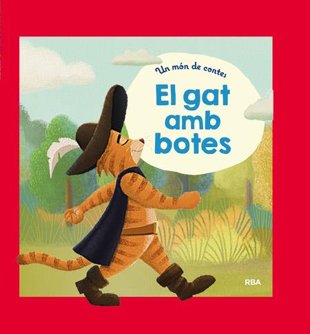 UN MÓN DE CONTES: EL GAT AMB BOTES | 9788427208940 | , REDACCION RBA LIBROS, S.A. | Llibreria Ombra | Llibreria online de Rubí, Barcelona | Comprar llibres en català i castellà online