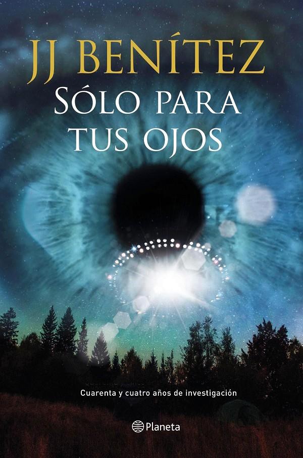 SÓLO PARA TUS OJOS | 9788408159735 | J. J. BENÍTEZ | Llibreria Ombra | Llibreria online de Rubí, Barcelona | Comprar llibres en català i castellà online