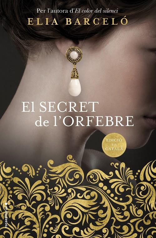 EL SECRET DE L'ORFEBRE | 9788416867998 | BARCELÓ, ELIA | Llibreria Ombra | Llibreria online de Rubí, Barcelona | Comprar llibres en català i castellà online