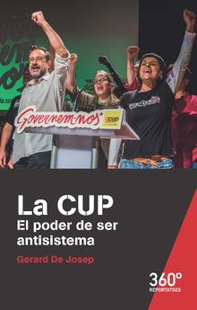 CUP. EL PODER DE SER ANTISISTEMA, LA | 9788491167136 | JOSEP, GERARD DE | Llibreria Ombra | Llibreria online de Rubí, Barcelona | Comprar llibres en català i castellà online