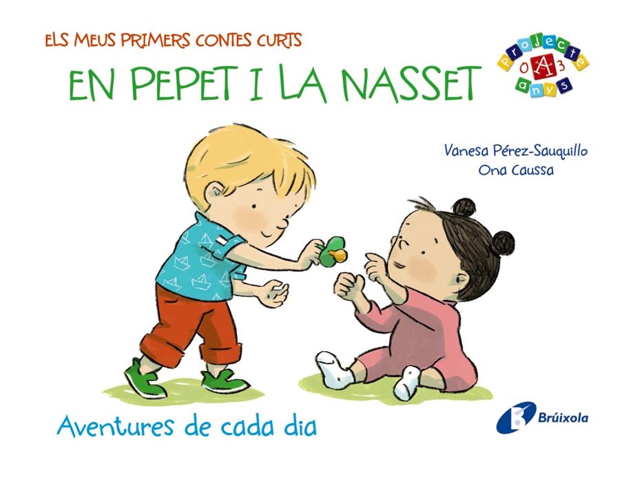 ELS MEUS PRIMERS CONTES CURTS: EN PEPET I LA NASSET | 9788499066530 | PÉREZ-SAUQUILLO, VANESA | Llibreria Ombra | Llibreria online de Rubí, Barcelona | Comprar llibres en català i castellà online