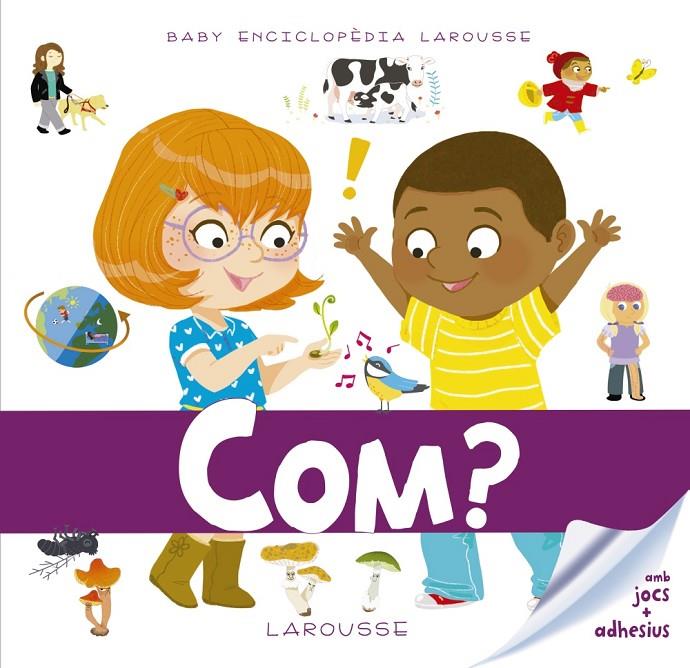 BABY ENCICLOPÈDIA. COM? | 9788416984961 | LAROUSSE EDITORIAL | Llibreria Ombra | Llibreria online de Rubí, Barcelona | Comprar llibres en català i castellà online