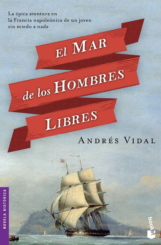 EL MAR DE LOS HOMBRES LIBRES | 9788408127536 | ANDRÉS VIDAL | Llibreria Ombra | Llibreria online de Rubí, Barcelona | Comprar llibres en català i castellà online