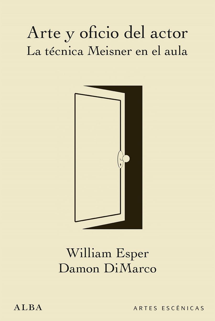 ARTE Y OFICIO DEL ACTOR | 9788490653890 | ESPER, WILLIAM / DIMARCO, DAMON | Llibreria Ombra | Llibreria online de Rubí, Barcelona | Comprar llibres en català i castellà online