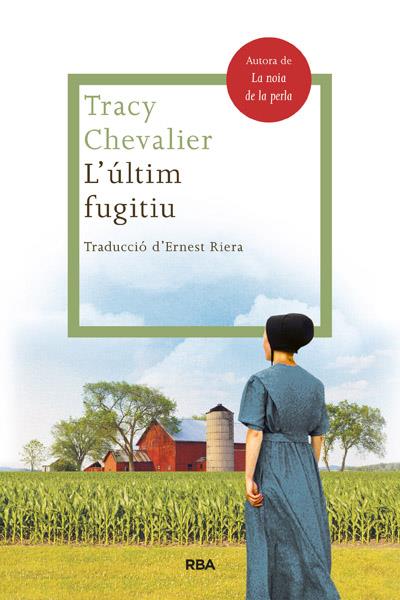 L'ÚLTIMA FUGIDA | 9788482646503 | TRACY CHEVALIER | Llibreria Ombra | Llibreria online de Rubí, Barcelona | Comprar llibres en català i castellà online