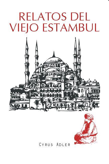 RELATOS DEL VIEJO ESTAMBUL | 9788492806683 | ADLER, CYRUS | Llibreria Ombra | Llibreria online de Rubí, Barcelona | Comprar llibres en català i castellà online