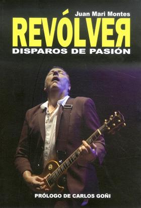 REVOLVER DISPAROS DE PASION | 9788415191919 | MONTES, JUAN MARI | Llibreria Ombra | Llibreria online de Rubí, Barcelona | Comprar llibres en català i castellà online