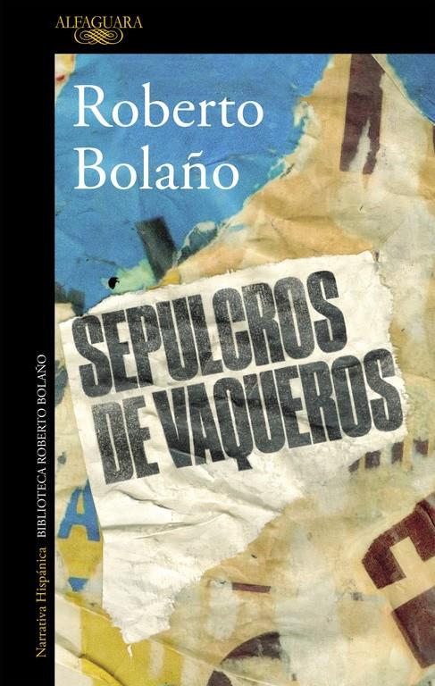 SEPULCROS DE VAQUEROS | 9788420427430 | ROBERTO BOLAÑO | Llibreria Ombra | Llibreria online de Rubí, Barcelona | Comprar llibres en català i castellà online