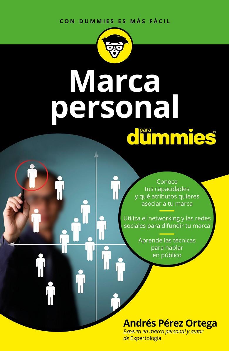 MARCA PERSONAL PARA DUMMIES | 9788432903557 | ANDRÉS PÉREZ ORTEGA | Llibreria Ombra | Llibreria online de Rubí, Barcelona | Comprar llibres en català i castellà online