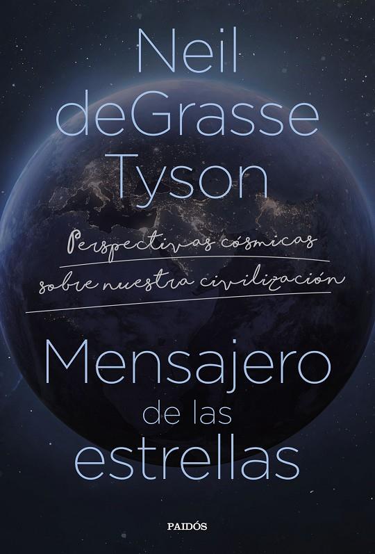 MENSAJERO DE LAS ESTRELLAS | 9788449340796 | TYSON, NEIL DEGRASSE | Llibreria Ombra | Llibreria online de Rubí, Barcelona | Comprar llibres en català i castellà online