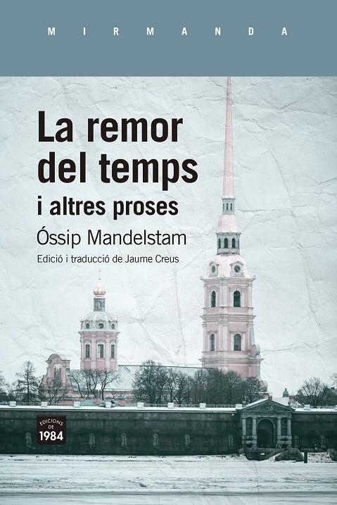 LA REMOR DEL TEMPS I ALTRES PROSES | 9788418858499 | MANDELSTAM, ÓSSIP | Llibreria Ombra | Llibreria online de Rubí, Barcelona | Comprar llibres en català i castellà online