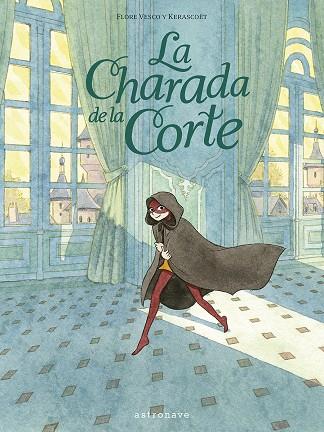 LA CHARADA DE LA CORTE | 9788467952261 | VESCO FLOR, KERASCOET | Llibreria Ombra | Llibreria online de Rubí, Barcelona | Comprar llibres en català i castellà online