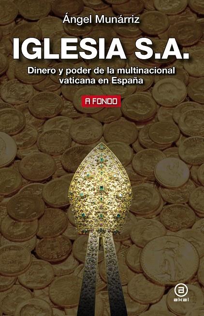 IGLESIA S.A. | 9788446028086 | MUNÁRRIZ, ANGEL | Llibreria Ombra | Llibreria online de Rubí, Barcelona | Comprar llibres en català i castellà online