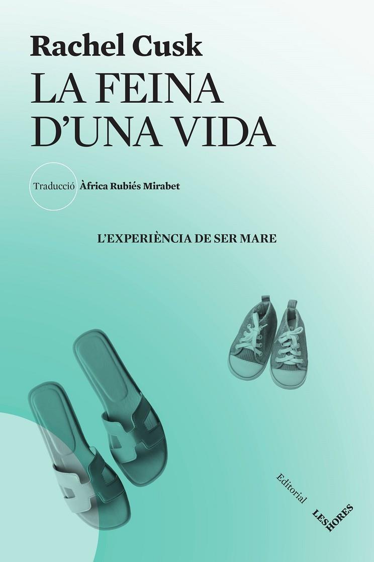 LA FEINA D'UNA VIDA | 9788412639407 | CUSK, RACHEL | Llibreria Ombra | Llibreria online de Rubí, Barcelona | Comprar llibres en català i castellà online