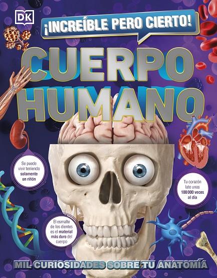 ¡INCREÍBLE PERO CIERTO! CUERPO HUMANO | 9780241559703 | DK, | Llibreria Ombra | Llibreria online de Rubí, Barcelona | Comprar llibres en català i castellà online