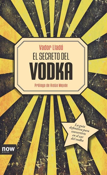 EL SECRETO DEL VODKA | 9788494217104 | VADOR LLADO | Llibreria Ombra | Llibreria online de Rubí, Barcelona | Comprar llibres en català i castellà online