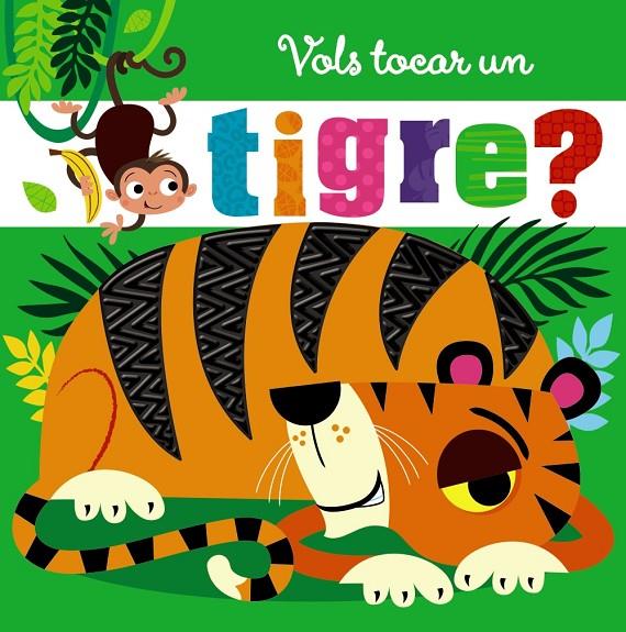 VOLS TOCAR UN TIGRE? | 9788499062624 | VARIOS AUTORES | Llibreria Ombra | Llibreria online de Rubí, Barcelona | Comprar llibres en català i castellà online