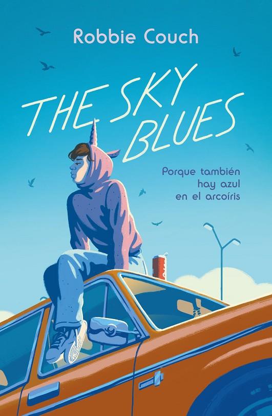 THE SKY BLUES | 9788419621191 | COUCH, ROBBIE | Llibreria Ombra | Llibreria online de Rubí, Barcelona | Comprar llibres en català i castellà online