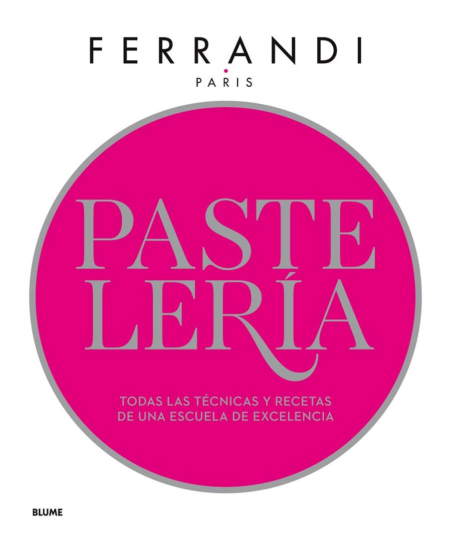 PASTELERÍA. FERRANDI | 9788417254841 | PARIS, FERRANDI | Llibreria Ombra | Llibreria online de Rubí, Barcelona | Comprar llibres en català i castellà online