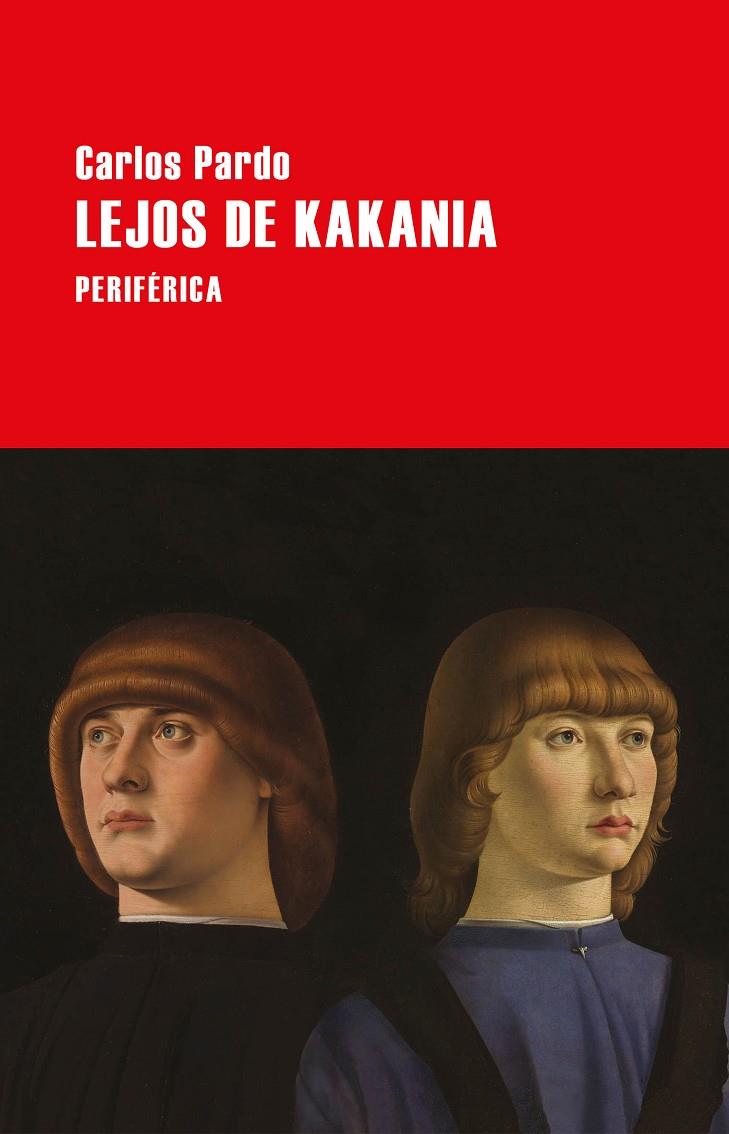 LEJOS DE KAKANIA | 9788416291939 | PARDO, CARLOS | Llibreria Ombra | Llibreria online de Rubí, Barcelona | Comprar llibres en català i castellà online