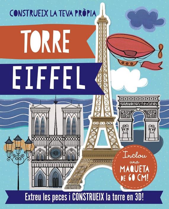 CONSTRUEIX LA TEVA PROPIA TORRE EIFFEL | 9788499065564 | BIGGS, FIONA | Llibreria Ombra | Llibreria online de Rubí, Barcelona | Comprar llibres en català i castellà online