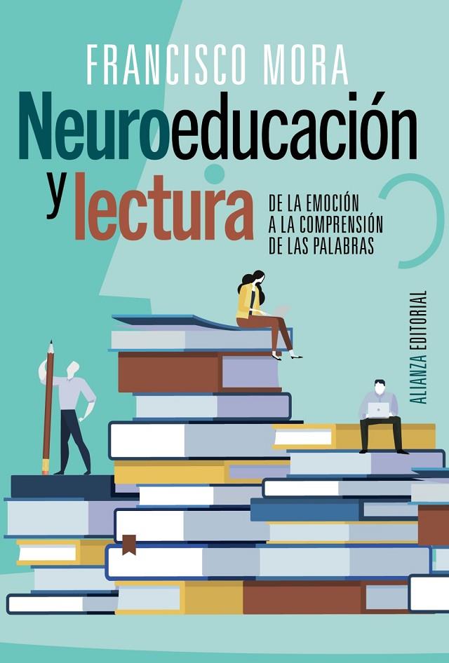 NEUROEDUCACIÓN Y LECTURA | 9788491819400 | MORA, FRANCISCO | Llibreria Ombra | Llibreria online de Rubí, Barcelona | Comprar llibres en català i castellà online