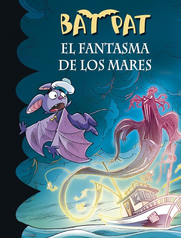 EL FANTASMA DE LOS MARES (BAT PAT 36) | 9788490434741 | PAVANELLO,ROBERTO | Llibreria Ombra | Llibreria online de Rubí, Barcelona | Comprar llibres en català i castellà online