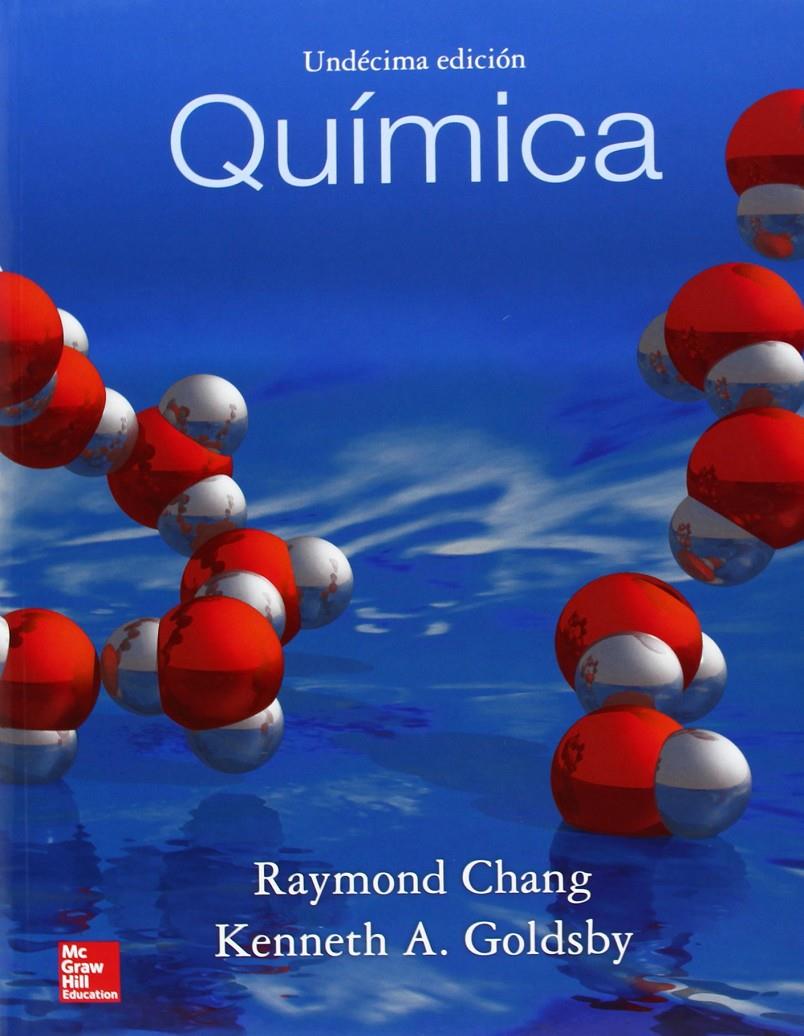 QUÍMICA | 9786071509284 | RAYMOND CHANG,KENNETH GOLDSBY | Llibreria Ombra | Llibreria online de Rubí, Barcelona | Comprar llibres en català i castellà online