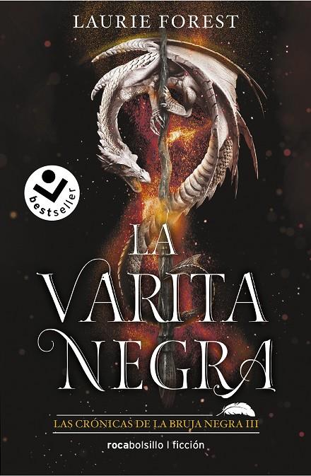 LA VARITA NEGRA. LAS CRÓNICAS DE LA BRUJA NEGRA III | 9788418850547 | FOREST, LAURIE | Llibreria Ombra | Llibreria online de Rubí, Barcelona | Comprar llibres en català i castellà online