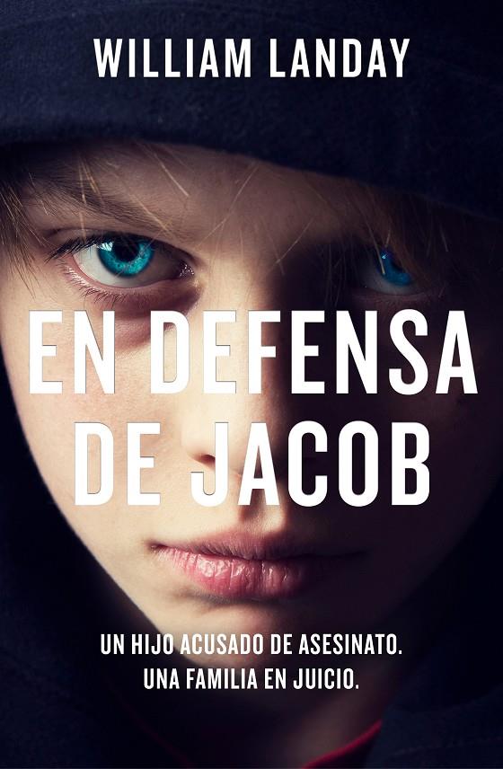 EN DEFENSA DE JACOB | 9788466667678 | LANDAY, WILLIAM | Llibreria Ombra | Llibreria online de Rubí, Barcelona | Comprar llibres en català i castellà online