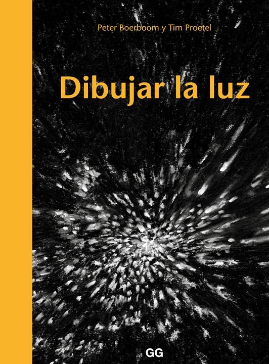 DIBUJAR LA LUZ | 9788425230523 | BOERBOOM, PETER/TIM PROETEL | Llibreria Ombra | Llibreria online de Rubí, Barcelona | Comprar llibres en català i castellà online