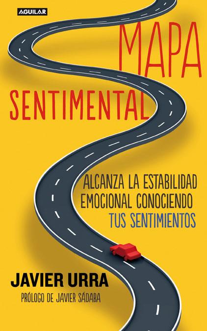 MAPA SENTIMENTAL | 9788403012929 | URRA, JAVIER | Llibreria Ombra | Llibreria online de Rubí, Barcelona | Comprar llibres en català i castellà online