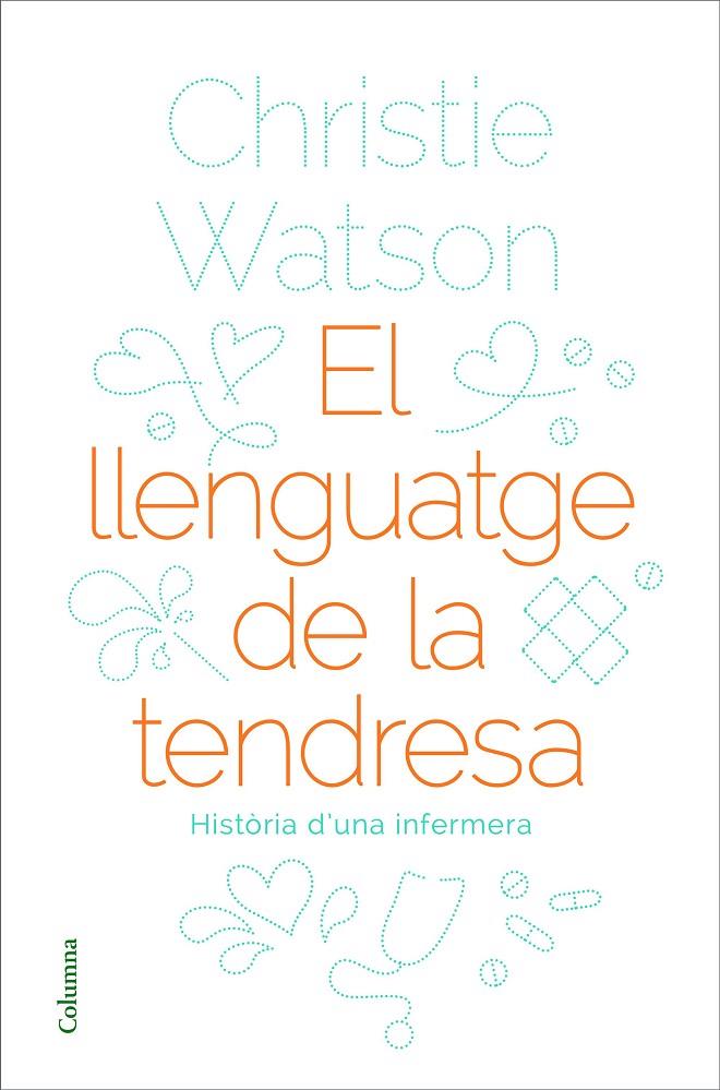 EL LLENGUATGE DE LA TENDRESA | 9788466424127 | WATSON, CHRISTIE | Llibreria Ombra | Llibreria online de Rubí, Barcelona | Comprar llibres en català i castellà online