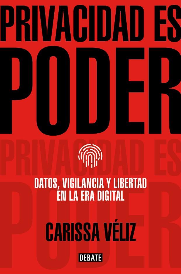 PRIVACIDAD ES PODER | 9788418056680 | VÉLIZ, CARISSA | Llibreria Ombra | Llibreria online de Rubí, Barcelona | Comprar llibres en català i castellà online