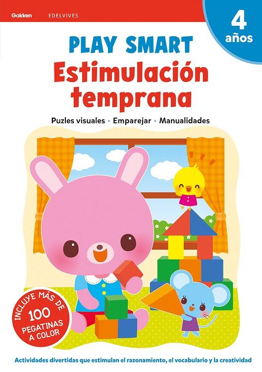 PLAY SMART : ESTIMULACIÓN TEMPRANA. 4 AÑOS | 9788414028254 | EQUIPO GAKKEN | Llibreria Ombra | Llibreria online de Rubí, Barcelona | Comprar llibres en català i castellà online