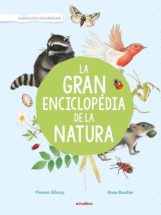 LA GRAN ENCICLOPÈDIA DE LA NATURA | 9788417599171 | ALBOUY, VINCENT | Llibreria Ombra | Llibreria online de Rubí, Barcelona | Comprar llibres en català i castellà online