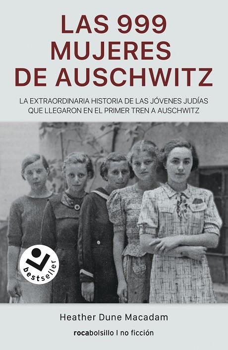 LAS 999 MUJERES DE AUSCHWITZ | 9788417821883 | DUNE MACADAM, HEATHER | Llibreria Ombra | Llibreria online de Rubí, Barcelona | Comprar llibres en català i castellà online