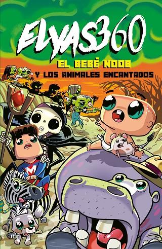 EL BEBÉ NOOB Y LOS ANIMALES ENCANTADOS | 9788427050723 | ELYAS360 | Llibreria Ombra | Llibreria online de Rubí, Barcelona | Comprar llibres en català i castellà online